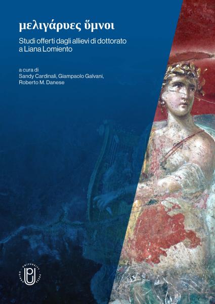 copertina di μελιγάρυες ὕμνοι: Studi offerti dagli allievi di dottorato a Liana Lomiento