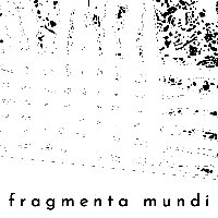 Fragmenta Mundi